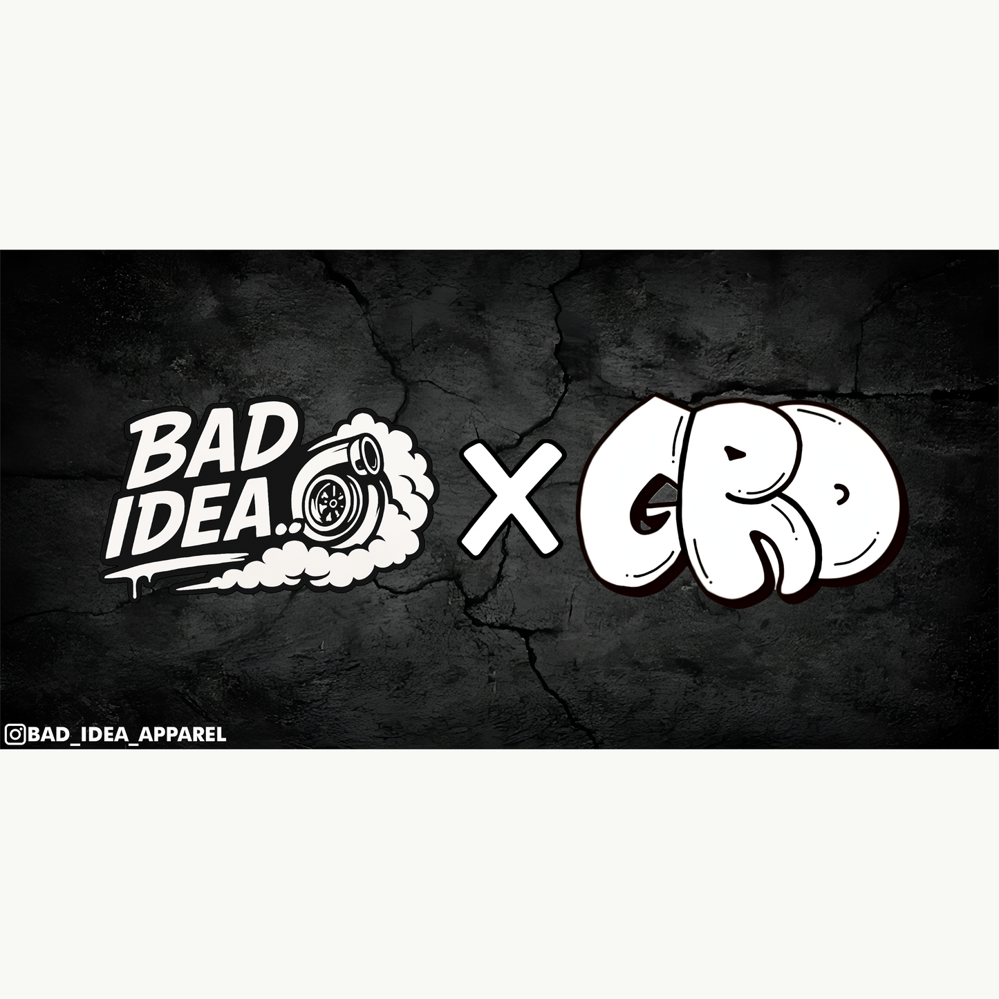 Bad Idea X GRD Garage Banner
